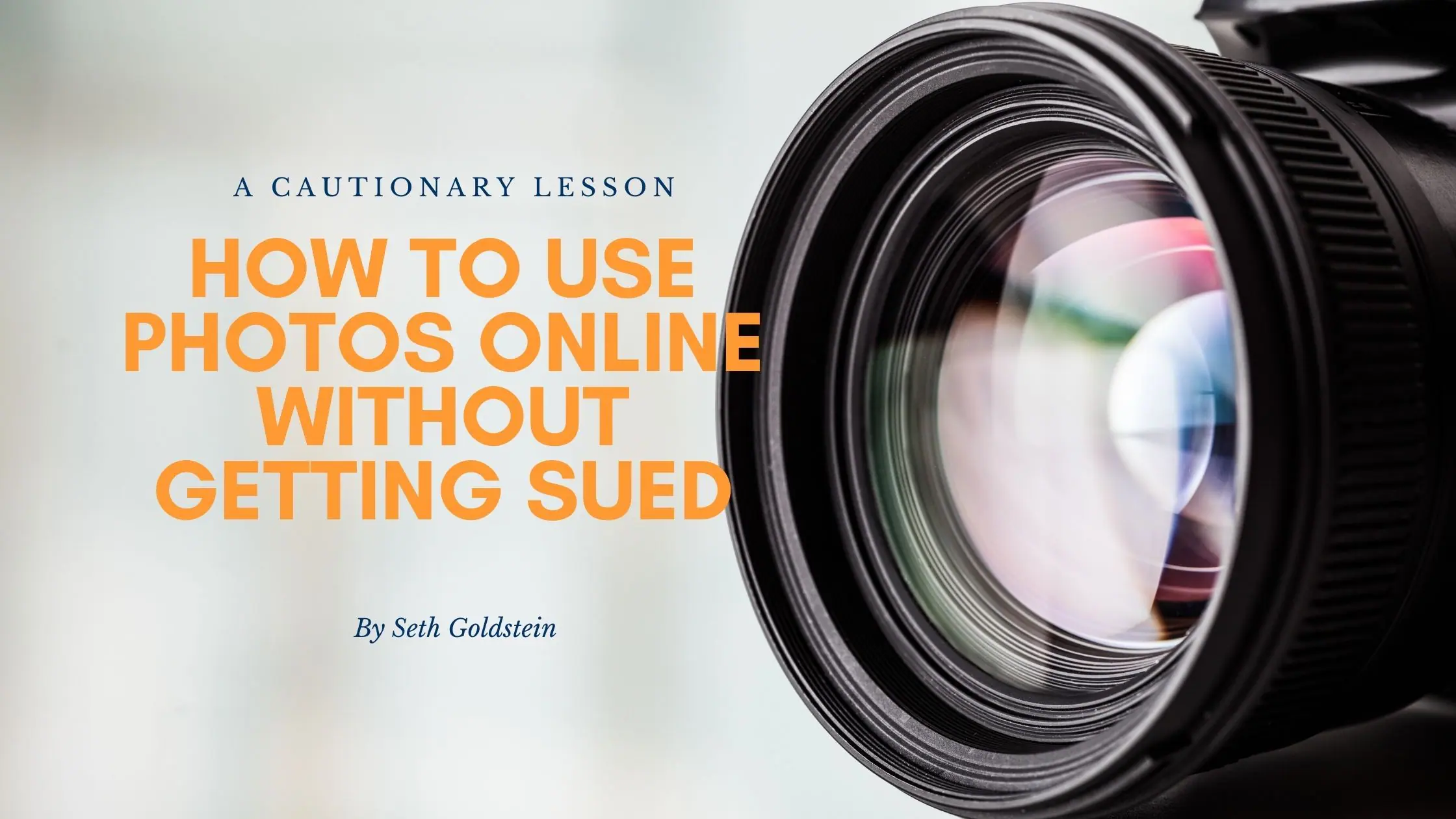 How To Use Photos Online Without Getting Sued - Goldstein Media Digital ...