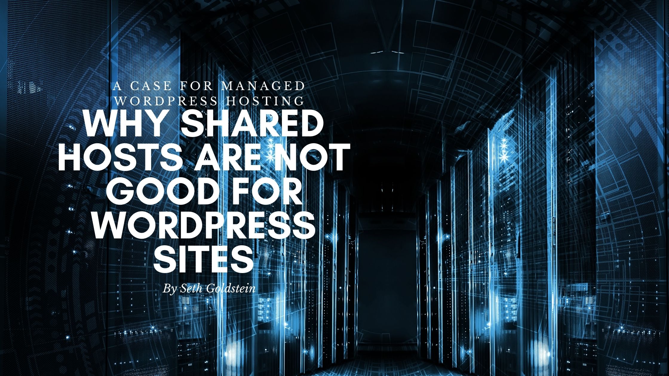 Why Shared Hosts Are Not Good For WordPress Sites