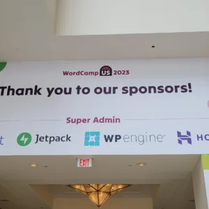 The entrance to the area at the Gaylord National Resort where WordCamp was hosted this year.