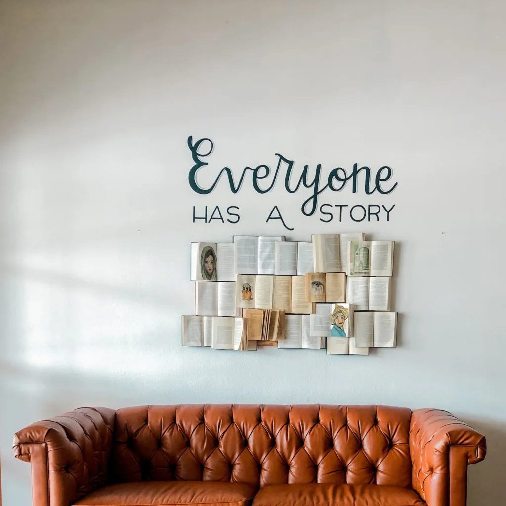 Everyone Has A Story